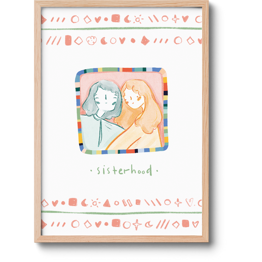 Sisterhood - Limited Print