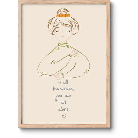 To all the women - Limited Print
